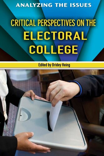 Critical Perspectives on the Electoral College