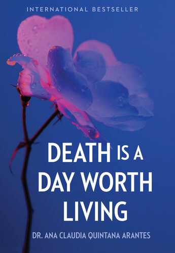 Death Is a Day Worth Living