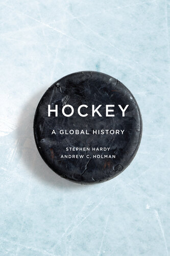 Hockey: A Global History