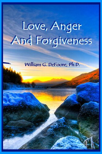 Love, Anger and Forgiveness