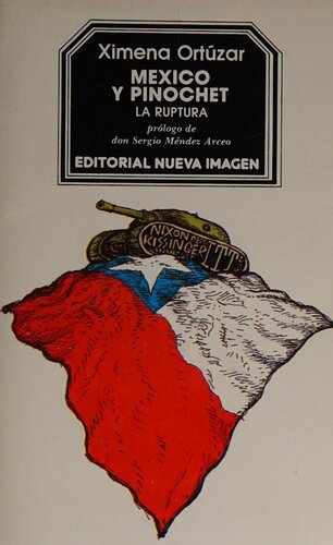 México y Pinochet: La ruptura