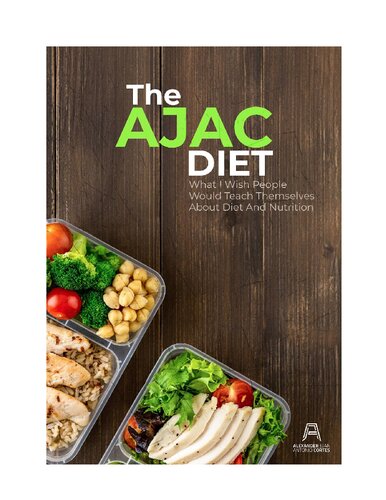 The AJAC Diet by Alexander Cortes