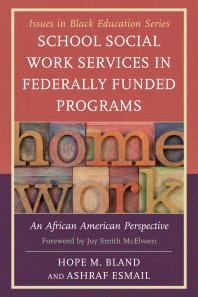 School Social Work Services in Federally Funded Programs : An African American Perspective