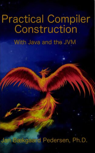 Practical compiler construction with Java and the JVM