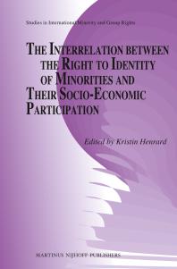 The Interrelation Between the Right to Identity of Minorities and Their Socio-Economic Participation