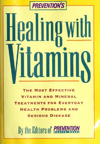 Healing with Vitamins (by Editors of Prevention Health Books)