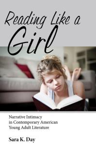 Reading Like a Girl : Narrative Intimacy in Contemporary American Young Adult Literature