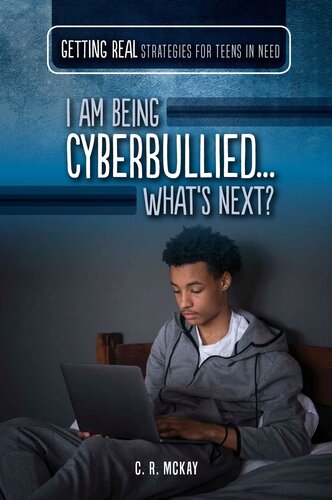 I Am Being Cyberbullied...What's Next?