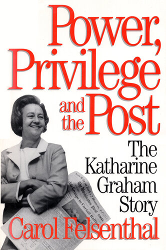 Power, Privilege and the Post: The Katharine Graham Story