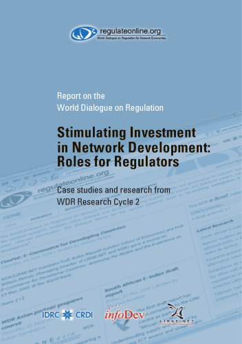 Stimulating Investment in Network Development: Roles for Regulators