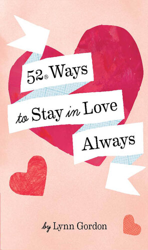 52 Ways to Stay in Love Always