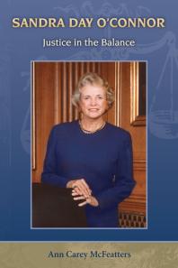 Sandra Day O'Connor : Justice in the Balance