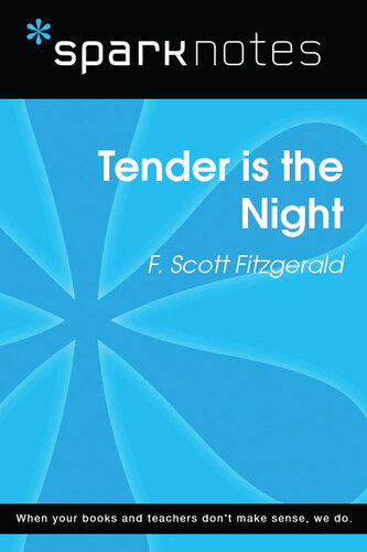 Tender is the Night: SparkNotes Literature Guide