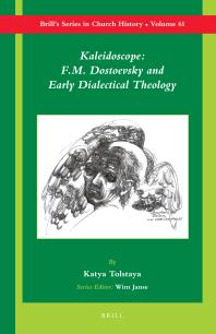 Kaleidoscope: F. M. Dostoevsky and the Early Dialectical Theology