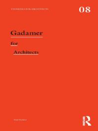 Gadamer for Architects