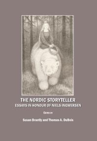 The Nordic Storyteller : Essays in Honour of Niels Ingwersen