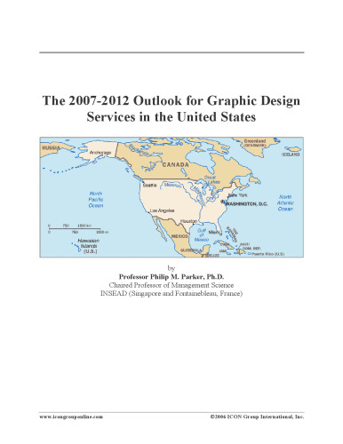 The 2007-2012 Outlook for Graphic Design Services in the United States