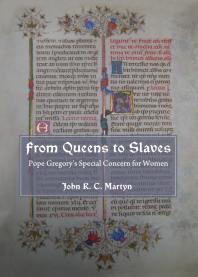 From Queens to Slaves : Pope Gregory's Special Concern for Women