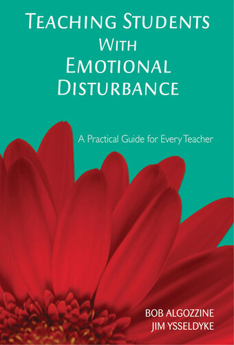 Teaching Students with Emotional Disturbance: A Practical Guide for Every Teacher