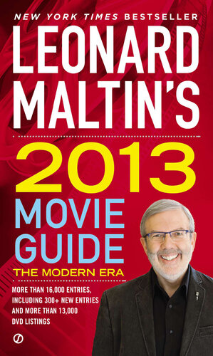 Leonard Maltin's 2013 Movie Guide: The Modern Era