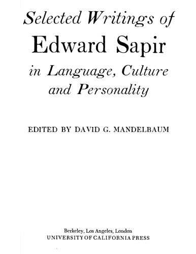 Selected Writings of Edward Sapir in Language, Culture and Personality