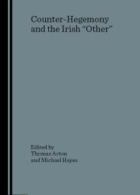 Counter-Hegemony and the Irish 