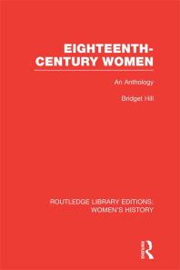 Eighteenth-Century Women : An Anthology