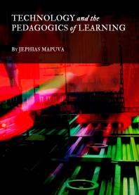 Technology and the Pedagogics of Learning