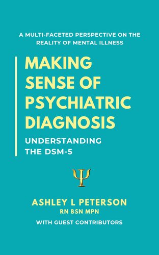 Making Sense of Psychiatric Diagnosis: Understanding the DSM-5