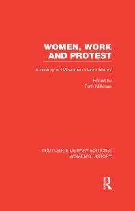 Women, Work, and Protest : A Century of U. S. Women's Labor History