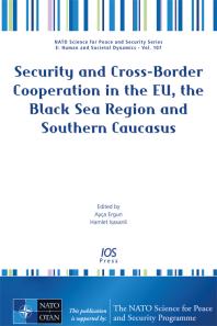 Security and Cross-Border Cooperation in the EU, the Black Sea Region and Southern Caucasus