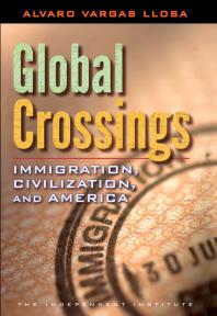 Global Crossings : Immigration, Civilization, and America