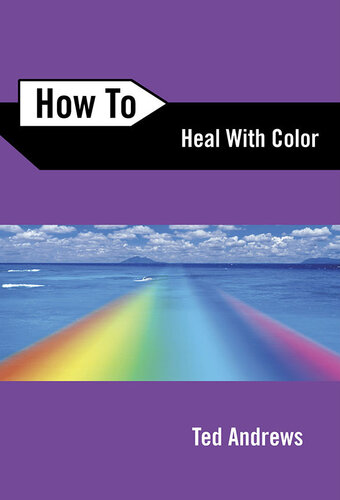 How to Heal with Color