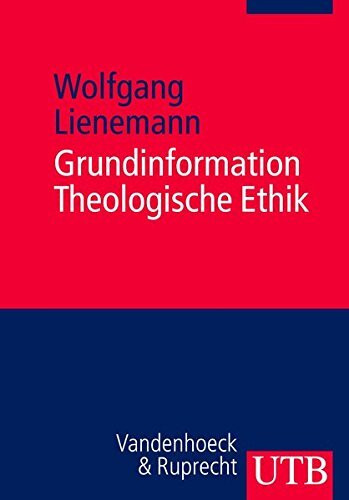 Grundinformation Theologische Ethik