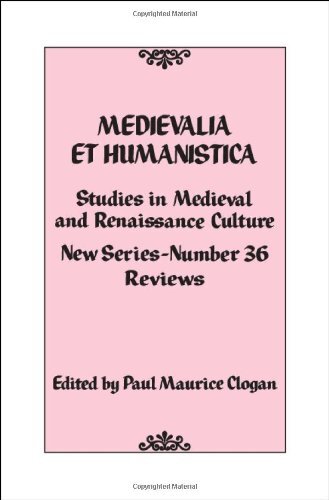 Medievalia et Humanistica, No. 36: Studies in Medieval and Renaissance Culture (Volume 36) (Medievalia et Humanistica Series, 36)