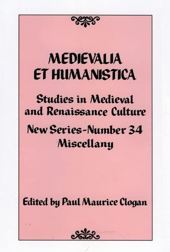 Medievalia et Humanistica, No. 34: Studies in Medieval and Renaissance Culture (Volume 34) (Medievalia et Humanistica Series (34))