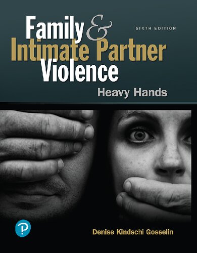 Family and Intimate Partner Violence: Heavy Hands (What's New in Criminal Justice)