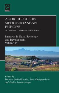 Agriculture in Mediterranean Europe : Between Old and New Paradigms