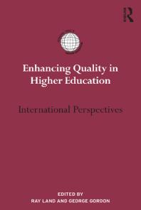 Enhancing Quality in Higher Education : International Perspectives