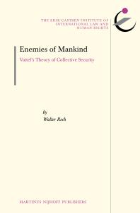 Enemies of Mankind : Vattel's Theory of Collective Security