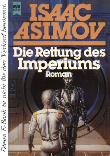 Die Rettung des Imperiums. Roman.