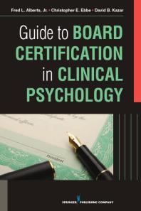 Guide to Board Certification in Clinical Psychology