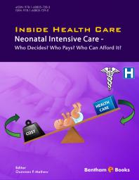 Inside Health Care : Neonatal Intensive Care - Who Decides? Who Pays? Who Can Afford It?