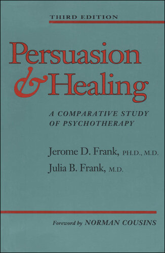 Persuasion and Healing: A Comparative Study of Psychotherapy