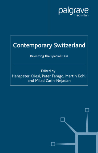 Contemporary Switzerland: Revisiting the Special Case