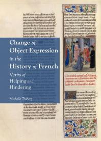 Change of Object Expression in the History of French : Verbs of Helping and Hindering