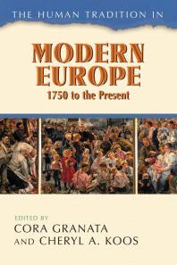 The Human Tradition in Modern Europe, 1750 to the Present