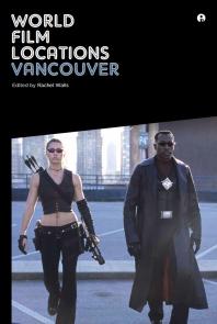 World Film Locations: Vancouver : Vancouver