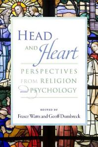 Head and Heart : Perspectives from Religion and Psychology