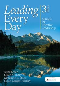 Leading Every Day : Actions for Effective Leadership